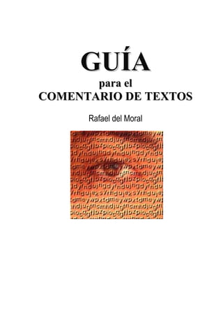 2


                1. ETAPA EXTERNA o FASE de IDENTIFICACIÓN


1.1. Localización histórico-literaria
Relación con su época, ambientación, referencias necesarias para la buena
comprensión y aplicación de los conocimientos históricos o histórico- iterarios.
Situación del texto en su marco histórico y literario.
Rasgos que identifican al texto con los movimientos literarios (mester de ju-
glaría, mester de clerecía, renacimiento, barroco, neoclasicismo, romanticis-
mo, realismo... modernismo, generación de 1898, novecentismo, generación
de 1927, creacionismo, cubismo, expresionismo, simbolismo, surrealismo,
vanguardismo, novela social, realismo mágico, novela del dictador...)

1.2. Localización dentro de su género en la historia de la literatura
Relación con las modas y tendencias literarias (géneros literarios: épica, lírica,
cuento, romance, novela de caballerías, novela picaresca, novela pastoril...)
en cuanto al estilo, a los temas, al tratamiento de los temas, a los recursos lin-
güísticos, a la inspiración y a las influencias. Antecedentes, continuadores, in-
fluencias varias...

1.3. Localización en el marco de la obra del autor
Relación con la actividad del escritor, con el resto de su obra, con su intencio-
nalidad, con sus gustos y preferencias... El fragmento con relación al autor y su
actividad literaria (época del autor, otras obras…)

1.4. Localización en la obra a que pertenece.
Lugar en que se ubica el texto en el desarrollo de la obra, precedentes argu-
mentales, consecuentes, importancia dentro del conjunto armónico, valora-
ción global con respecto a otros textos.
El fragmento en su relación con la obra (localización, implicaciones, aclaración
de asuntos que se resuelven en otros apartados de la obra o en otras obras,
identificación de los personajes que aparecen...)
 