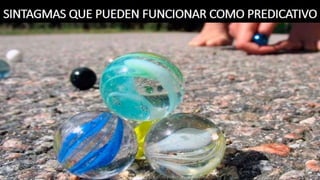 El complemento predicativo