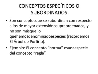ConceptoscoordinadosB) Otraclasificacióncomplementaria:Conceptosuniversales