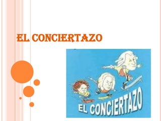 EL CONCIERTAZO 