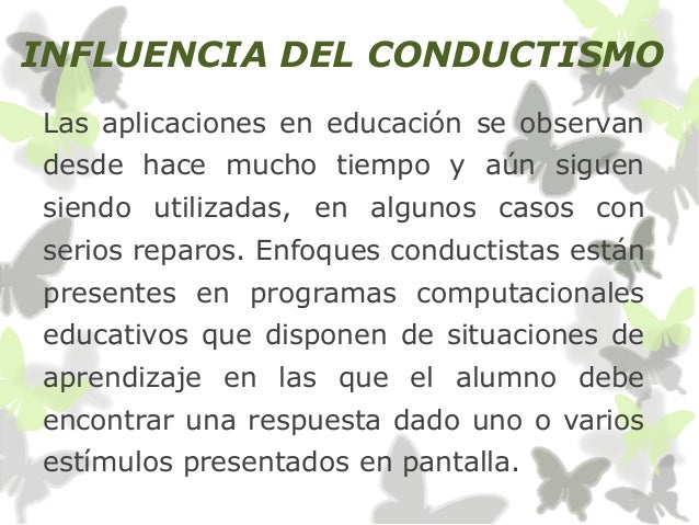 Aplicaciones Actuales Del Conductismo En La Educacion