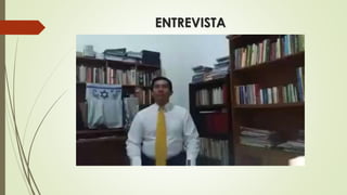 ENTREVISTA
 