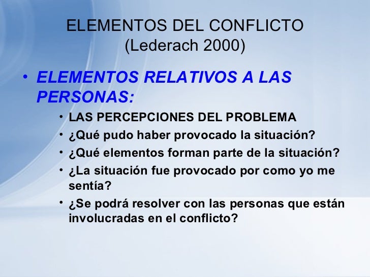 El Conflicto y sus elementos