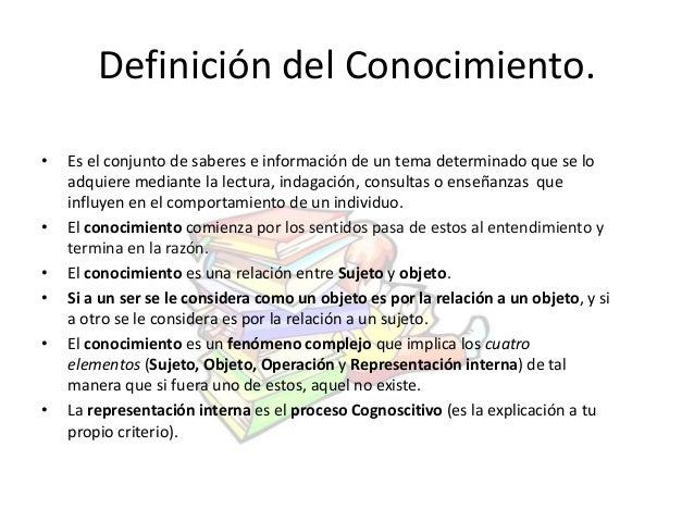 El Conocimiento y sus Rama
