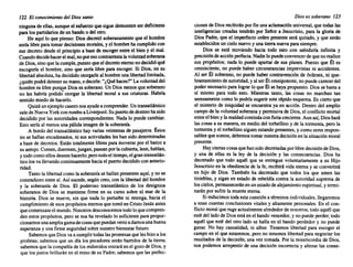122 El conocimiento del Dios santo
ningunade ellas,aunqueel esfuerzo quesiguedemuestre ser deficiente
paralos partidarios de un bandoo del otro.
He aquí lo que pienso: Diosdecretó soberanamente que el hombre
sería librepara tomardecisiones morales, y el hombreha cumplidocon
ese decretodesdeel principio a base de escogerentre el bien y el mal.
Cuandodecidehacerelmal,noporesocontrarresta lavoluntad soberana
de Dios,sinoque lacumple, puestoqueeldecretoeternonodecidióqué
escogería el hombre, sino que sería libre para escoger. Si Dios, en su
libertadabsoluta, ha decididootorgarle al hombreunalibertadlimitada,
.¿quiénpodrádetenersu mano,o decirle: "¿Quéhaces?"La voluntad del
hombrees libreporque Dioses soberano. Un Diosmenos que soberano
no les habría podido· otorgar la libertad moral a sus criaturas. Habría
sentidomiedode hacerlo.
Quizáunejemplocaseronosayudea comprender. Untransatlántico
salede NuevaYorkconrumboa Liverpool. Su puertodedestinohasido
decididopor las autoridades correspondientes. Nadalo puedecambiar.
Esto sería al menos unapálidaimagen de la soberanía.
A bordodel transatlántico hay variasveintenas de pasajeros. Éstos
no se hallanencadenados, ni sus actividades les han sido determinadas
a base de decretos. Están totalmente librespara moverse.porel barco a
su antojo. Comen, duermen,juegan, pasean porlacubierta, leen,hablan,
y todocomoellosdeseenhacerlo; perotodoel tiempo, elgrantransatlán-
ticolos va llevando continuamente haciael puertodecidido conanterio-
ridad.
Tanto lalibertad comola soberanía se hallanpresentes aquí,y no se
contradicen entresí. Así sucede,segúncreo,con la libertad del hombre
y la soberanía de Dios. El poderoso transatlántico de los designios
soberanos de Dios se mantiene firme en su curso sobre el mar de la
historia. Dios se mueve, sin que nada lo perturbe ni retenga, hacia el
cumplimiento deesospropósitos eternos quetomóen CristoJesúsantes
quecomenzase el mundo. Nosotros desconocemos todoloquecompren-
den estos propósitos, pero se nosha revelado lo suficiente parapropor-
cionamosunaampliagamadecosasquepuedan veniradamosunabuena
esperanzay una firmeseguridad sobrenuestro bienestarfuturo.
Sabemos queDiosvaa cumplirtodaslaspromesas queleshizoa los
profetas; sabemos que un día los pecadores serán barridos de la tierra;
sabemos que lacompañía de los redimidos entraráen el gozode Dios,y
que los justos brillarán en el reinode su Padre;sabemos que las perfec-
Dios es soberano 123
cionesde Diosrecibirán porfin unaaclamación universal, que todaslas
inteligencias creadas tendrán por Señor a Jesucristo, para la gloria de
Dios Padre,que el imperfecto orden presente será quitado, y que serán
establecidos un cielo nuevoy una tierranuevaparasiempre.
Dios se está moviendo hacia todo esto con sabiduría infinita y
precisión de acciónperfecta. Nadielo puedeconvencerde quenorealice
sus propósitos; nada lo puede apartar de sus planes. Puesto que Él es .
omnisciente, no puede haber circunstancias imprevistas ni accidentes.
Al ser Él soberano, no puedehaber contravención de órdenes, ni que-
brantamiento de autoridad, y alserÉlomnipotente, nopuedecarecerdel
podernecesarioparalograrloque Él se hayapropuesto. Diosse basta a
sí mismo para todo esto. Mientras tanto, las cosas no marchan tan
serenamente como lo podríasugerireste rápidoesquema. Es ciertoque
el misterio de iniquidad se encuentra ya en acción. Dentro del amplio
campode la voluntad soberana y permisiva de Dios,el conflictomortal
entreel bieny la maldad continúacon furiacreciente. Aunasí,Dioshará
las cosasa su manera, en mediodel torbellino y de la tormenta, pero la
tormenta y el torbellino siguenestandopresentes, y comoseres respon-
sablesquesomos,debemos tomarnuestradecisión enla situación moral
presente.
Hayciertascosasquehansidodecretadas porlibredecisión deDios,
y una de ellas es la ley de la decisi6n y las consecuencias. Dios ha
decretado que todo aquél que se entregue voluntariamente a su Hijo
Jesucristo en la obediencia de la fe, recibirávidaeterna y se convertirá
en hijo de Dios. También ha decretado que todos los que amen las
tinieblas, y siganen estadode rebeldía contra la autoridad suprema de
loscielos,permanecerán enunestadodealejamiento espiritual, y termi-
narán porsufrir la muerteeterna.
Si reducimos todaestacuesti6n a términos individuales. llegaremos
a tinas cuantas conclusiones vitales y altamente personales. En elcon-
flictomoral que rugeactualmente alrededor de nosotros, todoaquélque
esté del ladode Diosestáen el bandovencedor, y nopuedeperder; todo
aquél que esté del otro lado se halla en el bando perdedor y no puede
ganar. No hay casualidad, ni albur. Tenemos libertad para escoger el
campoen el que estaremos, pero no tenemos libertad para negociarlos
resultados de la decisión, una vez tomada. Por la misericordia de Dios,
nos podemos arrepentirde una decisión incorrecta y alterar las conse-
 