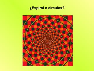 ¿Espiral o círculos?
 
