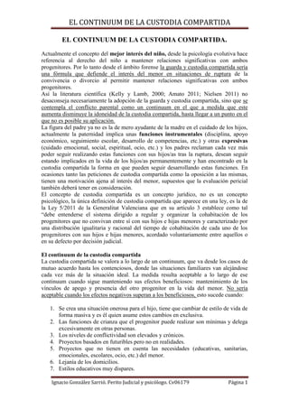EL CONTINUUM DE LA CUSTODIA COMPARTIDA
Ignacio González Sarrió. Perito Judicial y psicólogo. Cv06179 Página 1
EL CONTINUUM...