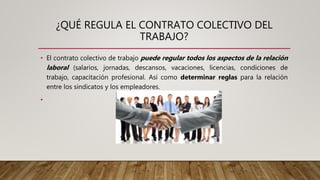 EL CONTRATO COLECTIVO DE TRABAJO. | PPTX