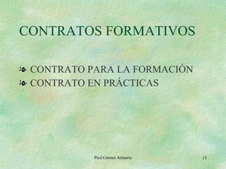 CONTRATOS FORMATIVOS ,[object Object],[object Object]