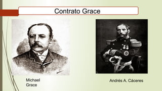 Contrato Grace
Michael
Grace
Andrés A. Cáceres
 