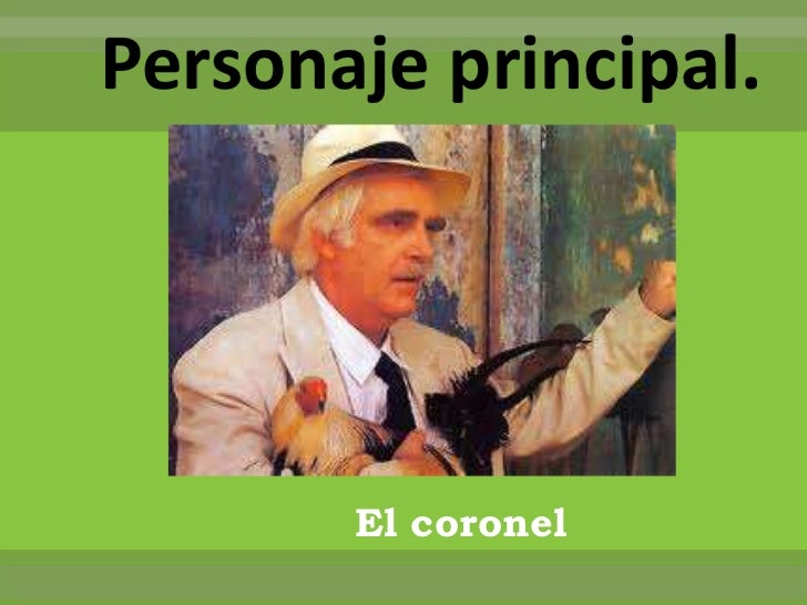 El coronel no tiene quien le escriba