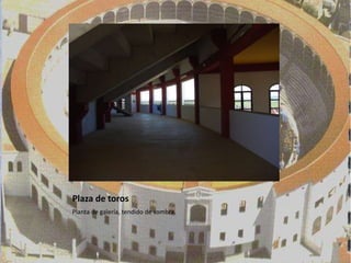 Plaza de toros
Planta de galería, tendido de sombra.
 
