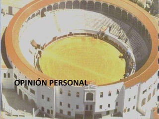 OPINIÓN PERSONAL
 