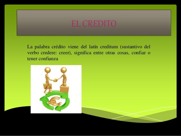 EL CREDITO