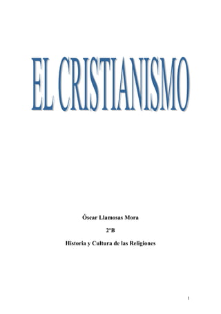 1
Óscar Llamosas Mora
2ºB
Historia y Cultura de las Religiones
 