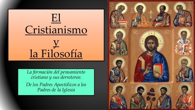 El cristianismo y la filosofía