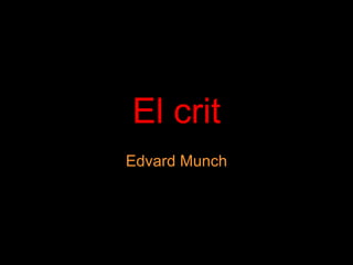 El crit Edvard Munch 
