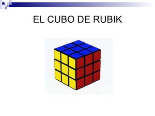 EL CUBO DE RUBIK 