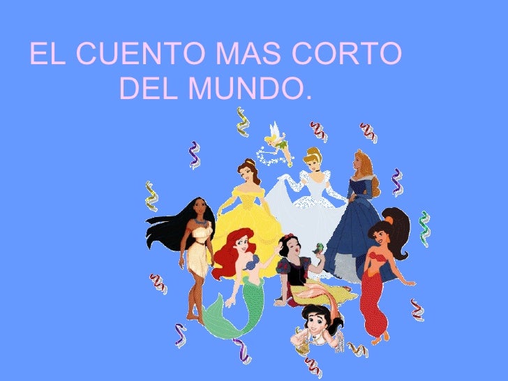 El cuento mas corto del mundo