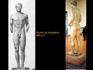Kourós de Aristodikos , 650 a.C. 