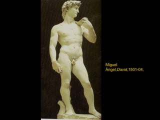 Miguel Ángel, David ,1501-04. 