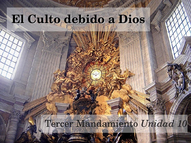 El Culto Debido A Dios El Culto Debido A Dios