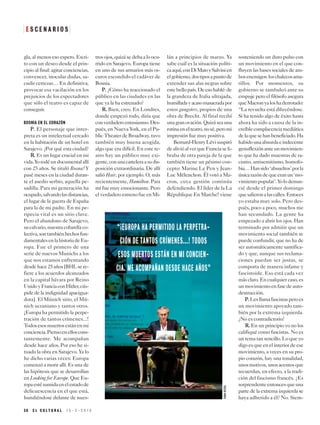 gla, al menos eso espero. Escri-
to con un deseo desde el prin-
cipio al final: agitar conciencias,
convencer, inocular dudas, sa-
cudir certezas… En definitiva,
provocar esa vacilación en los
prejuicios de los espectadores
que sólo el teatro es capaz de
conseguir.
BOSNIA EN EL CORAZÓN
PP.. El personaje que inter-
preta es un intelectual cercado
en la habitación de un hotel en
Sarajevo. ¿Por qué esta ciudad?
RR.. Es un lugar crucial en mi
vida.Yorodéundocumentalallí
con 25 años. Se tituló Bosna! Y
pasé meses en la ciudad duran-
te el asedio serbio, aquella pe-
sadilla. Para mi generación ha
ocupado,salvandolasdistancias,
el lugar de la guerra de España
para la de mi padre. En mi pe-
ripecia vital es un sitio clave.
Pero el abandono de Sarajevo,
sucalvario,nuestracobardíaco-
lectiva,sontambiénhechosfun-
damentalesenlahistoriadeEu-
ropa. Fue el primero de una
serie de nuevos Munichs a los
que nos estamos enfrentando
desdehace25años[BHLsere-
fiere a los acuerdos alcanzados
en la capital bávara por Reino
UnidoyFranciaconHitler,cús-
pide de la indignidad apacigua-
dora]. El Múnich sirio, el Mú-
nich ucraniano y tantos otros.
¡Europa ha permitido la perpe-
tración de tantos crímenes...!
Todosesosmuertosestánenmi
conciencia.Piensoenelloscons-
tantemente. Me acompañan
desde hace años. Por eso he si-
tuado la obra en Sarajevo. Ya lo
he dicho varias veces: Europa
comenzó a morir allí. Es una de
las hipótesis que se desarrollan
en Looking for Europe. Que Eu-
ropaestésumidaenelestadode
delicuescencia en el que está,
hundiéndose delante de nues-
tros ojos, quizá se deba a lo ocu-
rrido en Sarajevo. Europa tiene
en uno de sus armarios más os-
curos escondido el cadáver de
Bosnia.
PP.. ¿Cómo ha reaccionado el
público en las ciudades en las
que ya la ha estrenado?
RR.. Bien, creo. En Londres,
donde empezó todo, diría que
converdaderoentusiasmo.Des-
pués, en Nueva York, en el Pu-
blic Theater de Broadway, tuvo
también muy buena acogida,
algo que era difícil. En este te-
atro hay un público muy exi-
gente,conunacarteleraasudis-
posición extraordinaria. De allí
salió Hair, por ejemplo. O, más
recientemente, Hamilton. Para
mí fue muy emocionante. Pero
elverdaderoestrenofueenMi-
lán a principios de marzo. Ya
sabe cuál es la situación políti-
caaquí,conDiMaioySalvinien
elgobierno,dostiposapuntode
extender sus alas negras sobre
estebellopaís.Deesohablé:de
la grandeza de Italia ultrajada,
humilladayacasomasacradapor
estos gangsters, propios de una
obra de Brecht. Al final recibí
unagranovación.Quizáseauna
rutinaenelteatro,nosé,peromi
impresión fue muy positiva.
Bernard-HenryLévisuspiró
dealivióalverqueFranciaseli-
braba de otra pareja de la que
también tiene un pésimo con-
cepto: Marine Le Pen y Jean-
Luc Mélenchon. Él votó a Ma-
cron, cuya gestión continúa
defendiendo. El líder de la La
République En Marche! viene
sosteniendo un duro pulso con
un movimiento en el que con-
fluyen las bases sociales de am-
bosenemigos:loschalecosama-
rillos. Por momentos, su
gobierno se tambaleó ante su
empuje pero el filósofo asegura
queMacronyaloshaderrotado:
“La revuelta está diluyéndose.
Si ha tenido algo de éxito hasta
ahora ha sido a causa de la in-
creíblecomplacenciamediática
delaquesehanbeneficiado.Ha
habidounaabsurdaeindecente
genuflexiónanteunmovimien-
to que ha dado muestras de ra-
cismo, antisemitismo, homofo-
bia…Hansido‘absueltos’porla
únicarazóndequeeranun‘mo-
vimientopopular’.Yolodenun-
cié desde el primer domingo
quesalieronalascalles.Entoces
yo estaba muy solo. Pero des-
pués, poco a poco, muchos me
han secundado. La gente ha
empezado a abrir los ojos. Han
terminado por admitir que un
movimiento social también se
puede confundir, que no ha de
ser automáticamente santifica-
do y que, aunque sus reclama-
ciones puedan ser justas, se
comporta de manera infame y
fascistoide. Eso está cada vez
más claro. En cualquier caso, es
unmovimientoenfasedeauto-
destrucción.
PP..Lesllamafascistasperoes
un movimiento apoyado tam-
bién por la extrema izquierda.
¿No es contradictorio?
RR.. En un principio yo no los
califiqué como fascistas. No es
un tema tan sencillo. Lo que yo
digo es que en el interior de ese
movimiento, a veces en su pro-
pio corazón, hay una tonalidad,
unosmotivos,unosacentosque
recuerdan, en efecto, a la tradi-
ción del fascismo francés. ¿Es
sorprendenteentoncesqueuna
parte de la extrema izquierda se
haya adherido a él? No. Siem-
E S C E N A R I O S
“¡EUROPA HA PERMITIDO LA PERPETRA-
CIÓN DE TANTOS CRÍMENES...! TODOS
ESOS MUERTOS ESTÁN EN MI CONCIEN-
CIA. ME ACOMPAÑAN DESDE HACE AÑOS”
3 6 E L C U L T U R A L 1 5 - 3 - 2 0 1 9
YANNREVOL
 