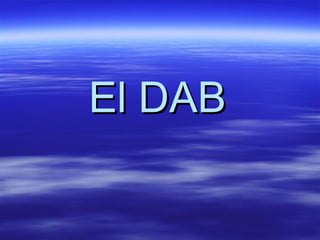 El DABEl DAB
 