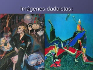 Imágenes dadaistas: 