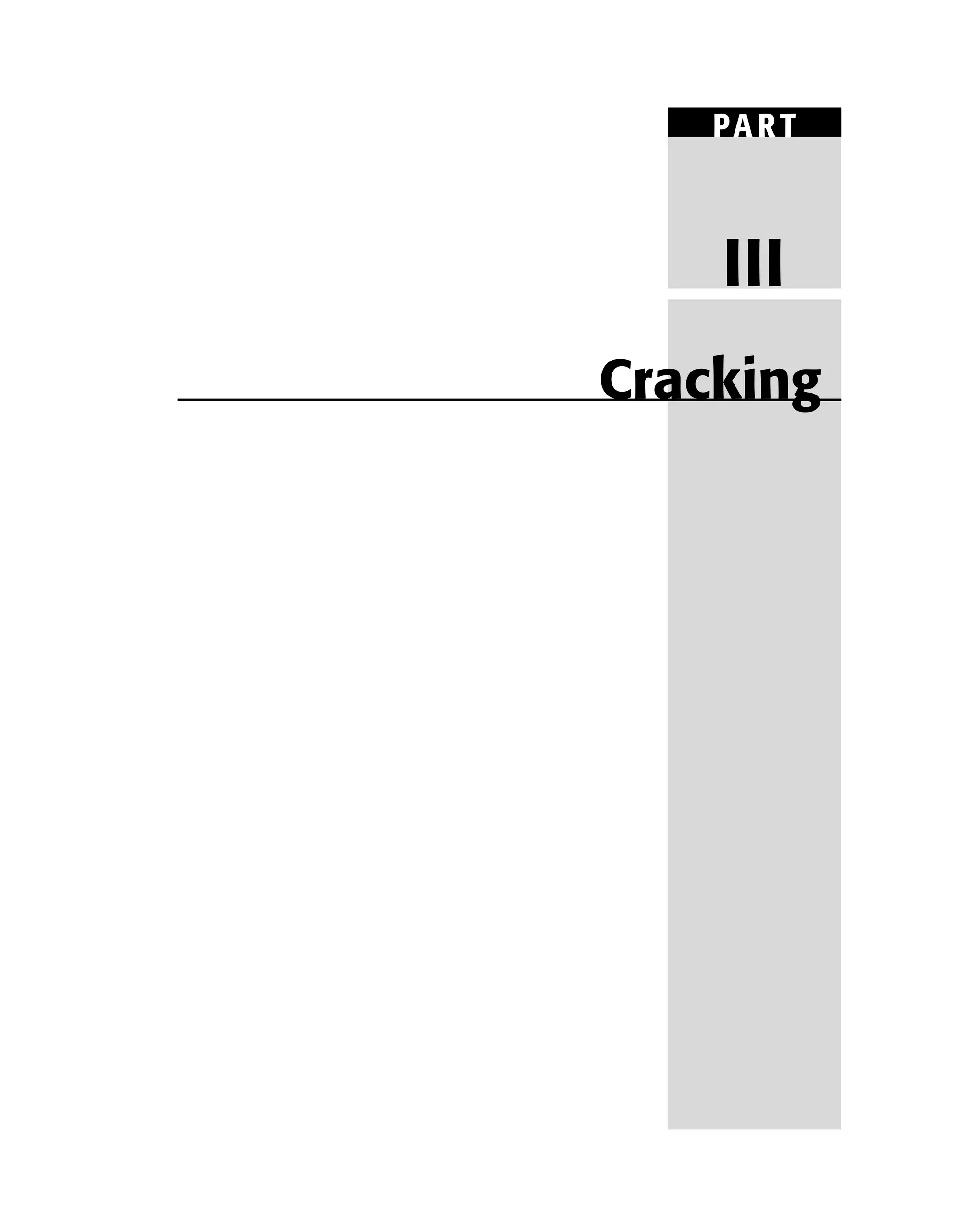 PART
III
Cracking
 
