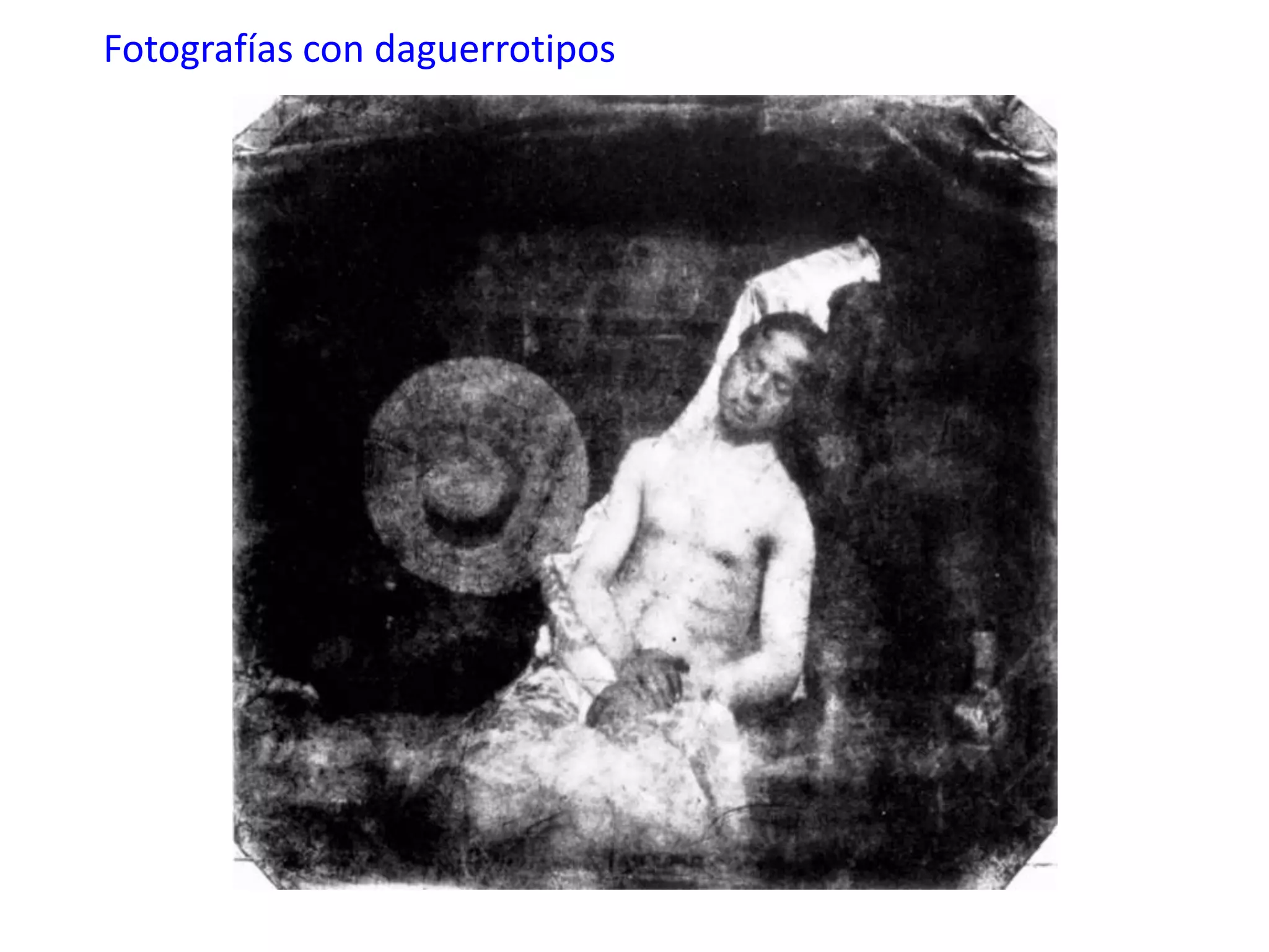 Fotografías con daguerrotipos
 