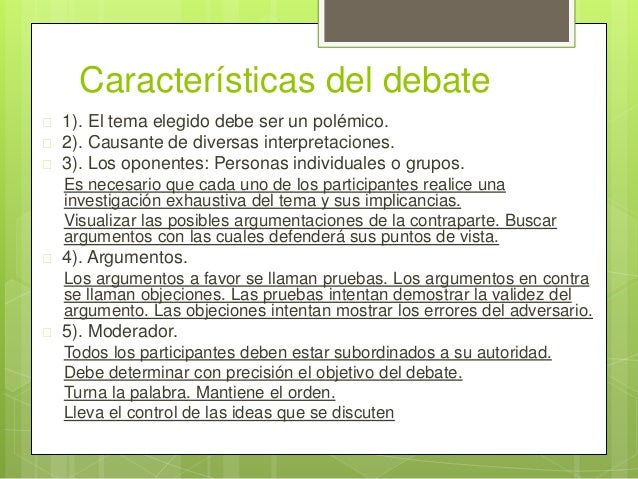 El debate
