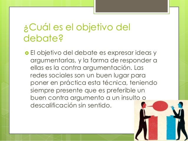 El debate