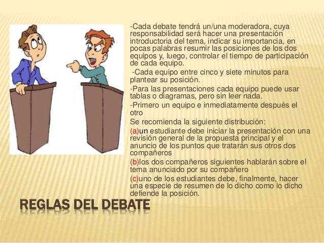 El debate