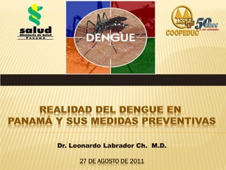 El dengue