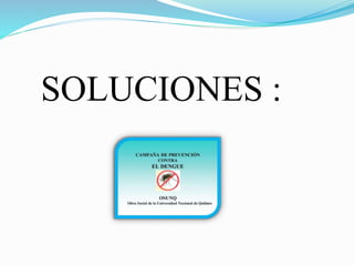 SOLUCIONES :
 