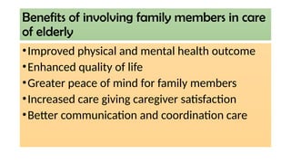 elderly patient care role of family members | PPTX