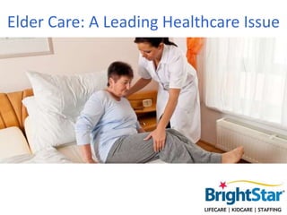 Elder Care: A Leading Healthcare Issue

 