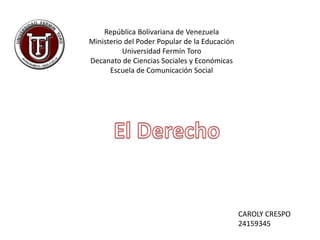 República Bolivariana de Venezuela
Ministerio del Poder Popular de la Educación
Universidad Fermín Toro
Decanato de Ciencias Sociales y Económicas
Escuela de Comunicación Social
CAROLY CRESPO
24159345
 
