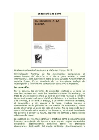 El derecho a la tierra
Biodiversidad en América Latina y el Caribe, 9 junio 2015
Reivindicación histórica de los movimient...