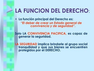 EL DERECHOEs precisamente un reglamento que mediante el gobierno de la conducta humana crea la convivencia de los hombres de un pueblo o nación.Por lo tanto el ser humano como creador de la conducta humana es susceptible de ser regulado por el derecho.