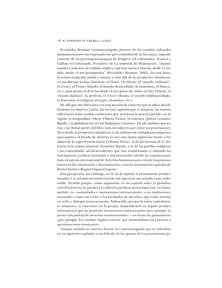 16 el derecho en américa latina
Fernández Retamar –contracartógrafo pionero de los estudios culturales
latinoamericanos– h...