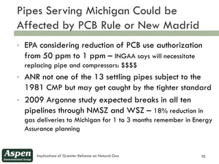 Pipes Serving Michigan Could be
10
     Affected by PCB Rule or New Madrid
     •   EPA considering reduction of PCB use a...