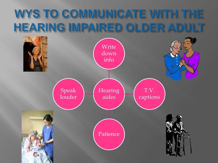 Elderly with vision and hearing impairments