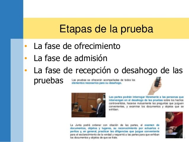 El desahogo de pruebas en laboral