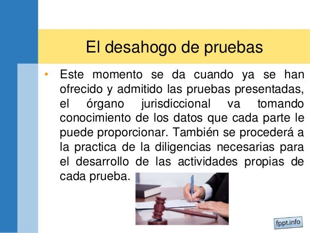 Que Es El Desahogo De Pruebas