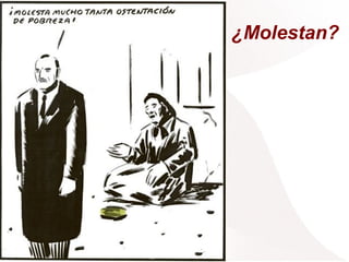 ¿Molestan?
 