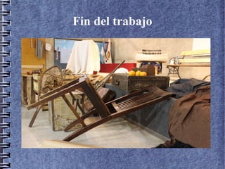 Fin del trabajo
 