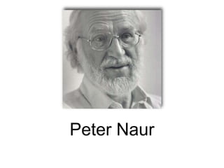 Peter Naur
 