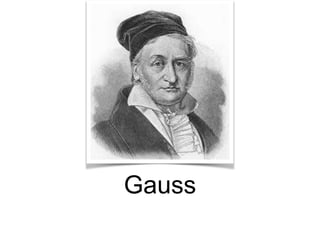 Gauss
 